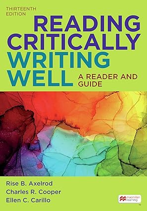 Reading Critically, Writing Well: A Reader and Guide (13th Edition) - Epub + Converted Pdf
